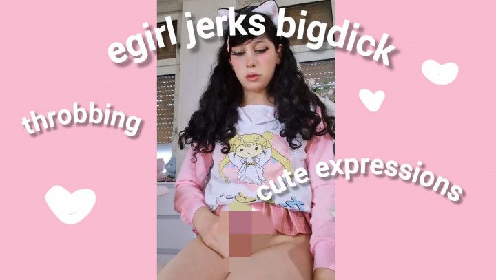 egirl jerks big fat dick! transgirl masturbation sissyfemboy