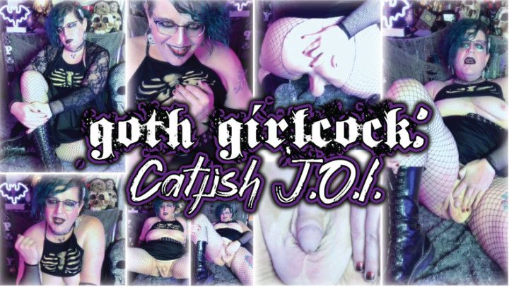 Goth Girlcock: Catfish JOI