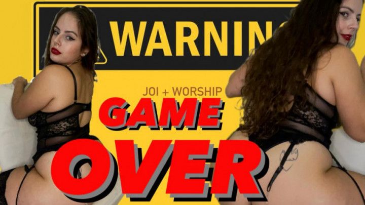 GAME OVER JOI + ASS WORSHIP + MINDFUCK