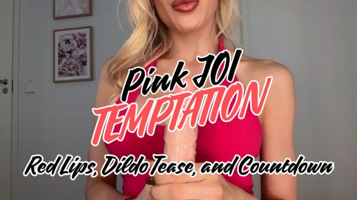 Pink JOI Temptation: Red Lips, Dildo Tease, and Countdown