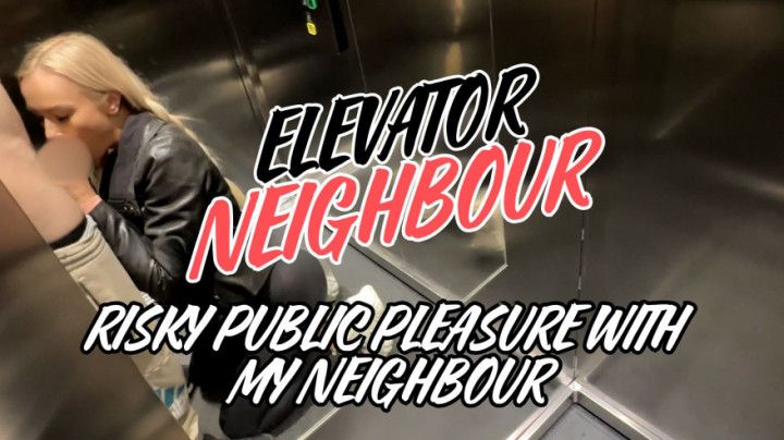 Elevator Temptation Risky Public Pleasure with My Neighbour