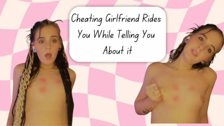 Mean Cheating Girlfriend/ Facefetish