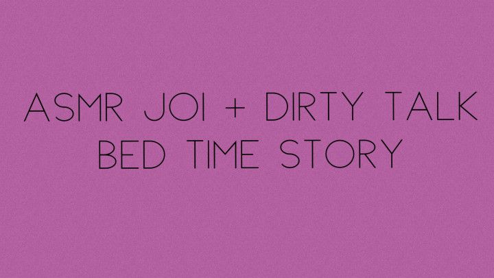 ASMR JOI Bedtime Story- Audio