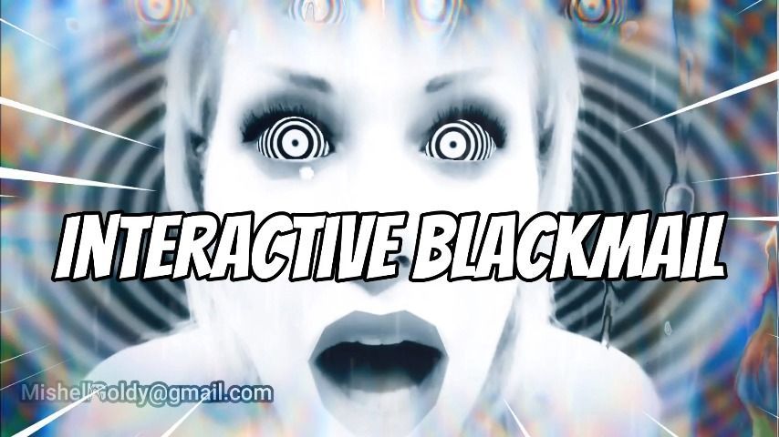 Dangerous interactive real-time Blackmai