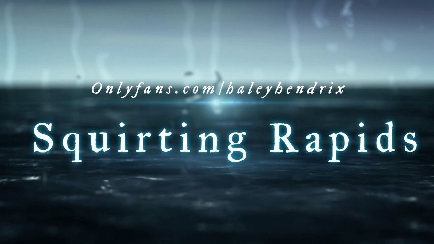 Squirting Rapids