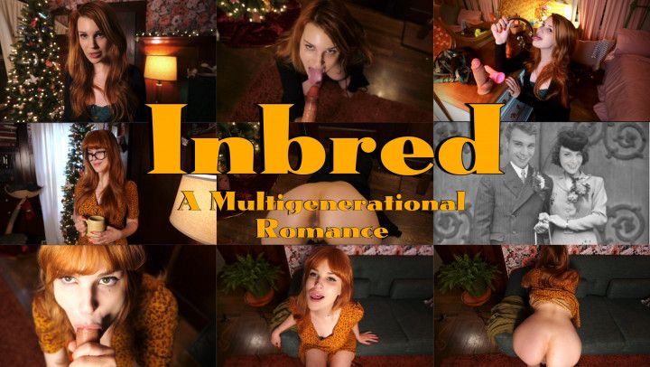 INBRED, A Multigenerational Romance