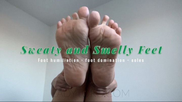 Sweaty and Smelly Feet
