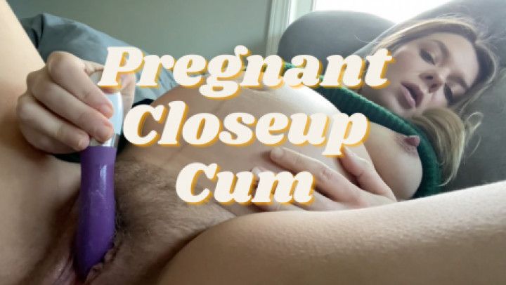 Super Closeup Super Pregnant Cum