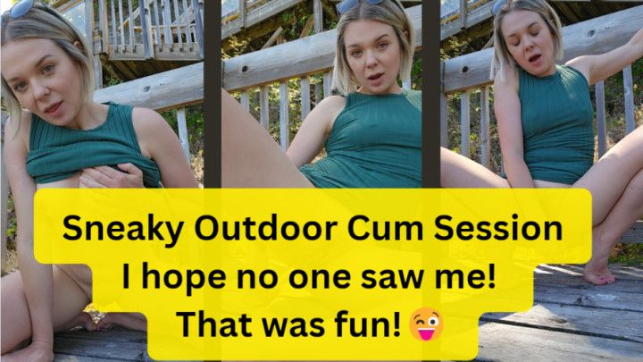 Sneaky Outdoor Cum Session