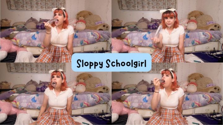 Sloppy Schoolgirl