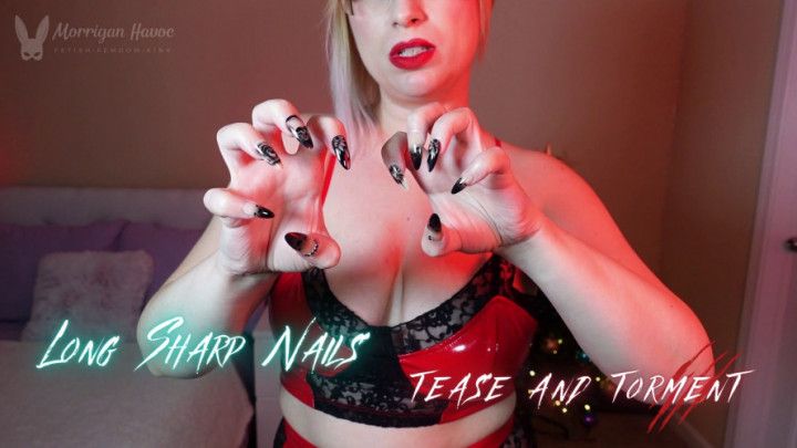 Long Sharp Nails Tease and Torment