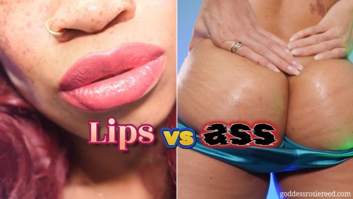 Lips vs Ass- Ebony Femdom Goddess Rosie Reed Lips and Ass