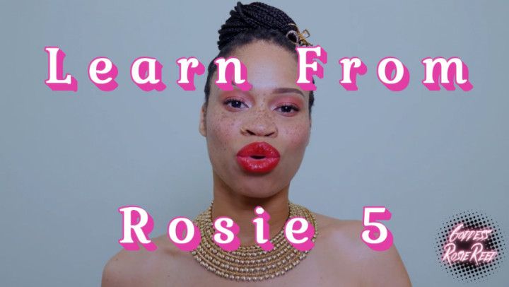 Learn From Rosie 5