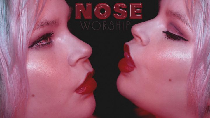 Nose Worship