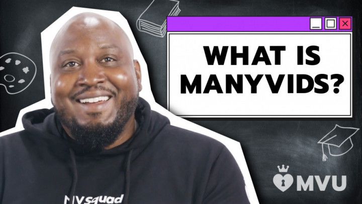 MVU Episode 1: What is ManyVids