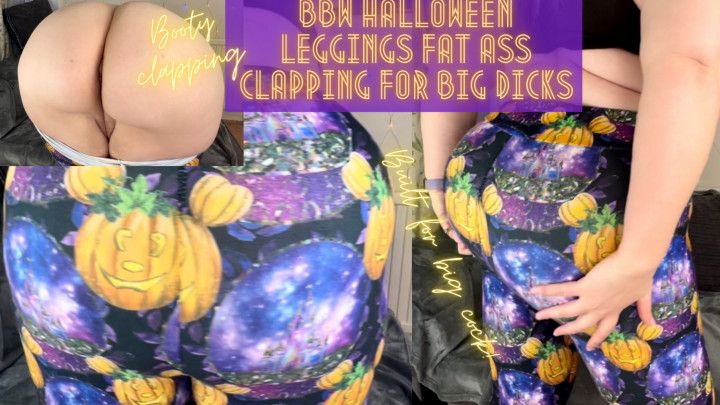 BBW Halloween Leggings Fat Ass Clapping for Big Dicks