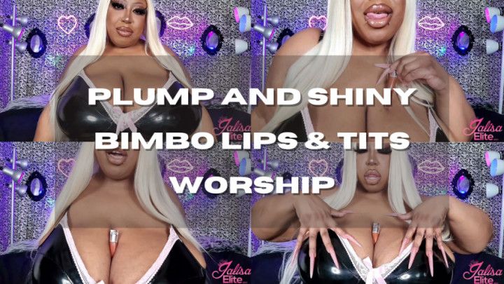 Plump and Shiny Bimbo Lips and Tits