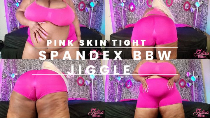 Pink Spandex BBW Body Jiggle