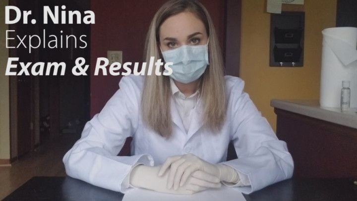 Dr. Nina Explains Exam and Results