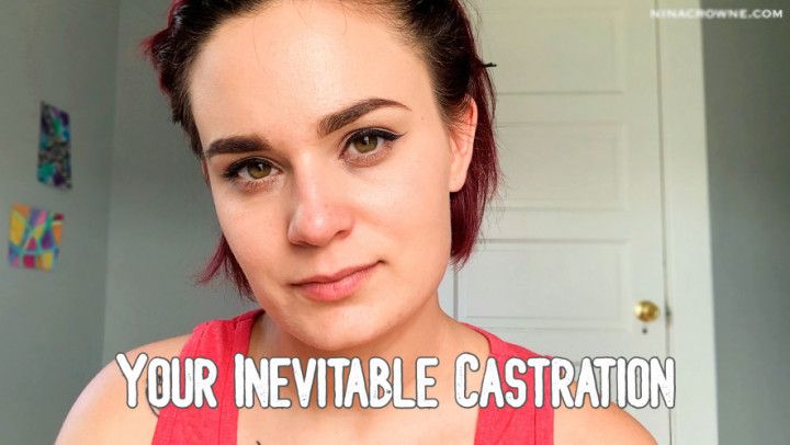 Your Inevitable Castration