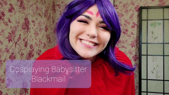 Cosplaying Babysitter Blackmail