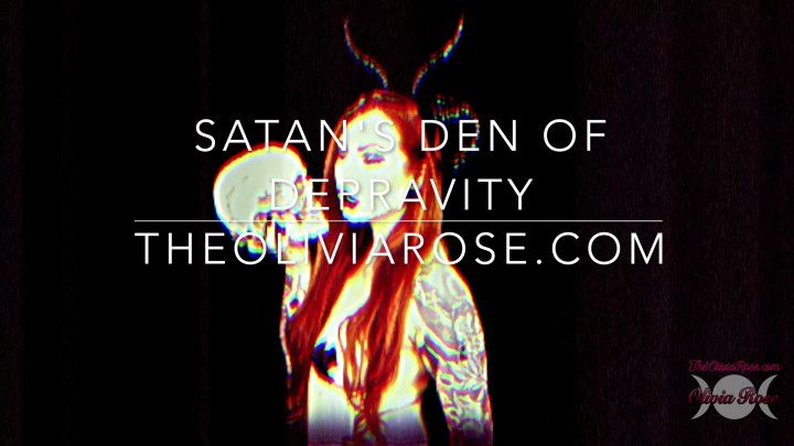 Satan's Den of Depravity