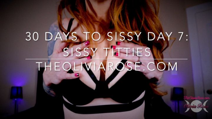 30 Days To Sissy Day 7: Sissy Titties