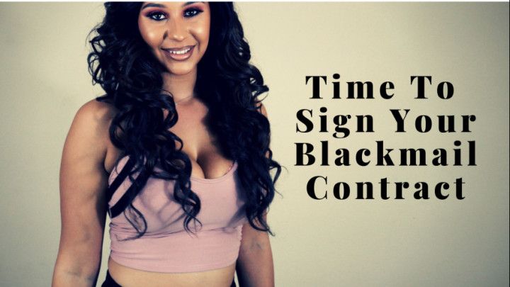 Time To Sign Your Blackmail Contract