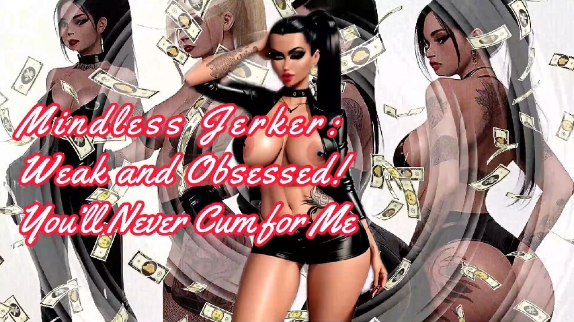 SHE:Mindless Jerker Weak and Obsessed! You ll Never Cum for