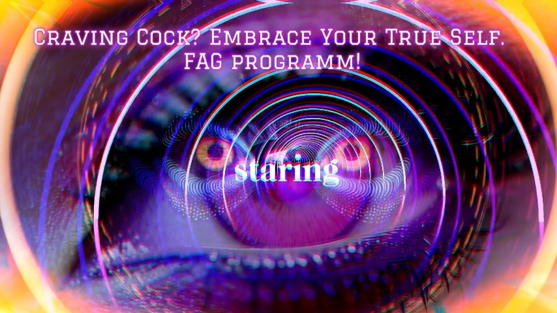 Craving Cock? Embrace Your True Self. FAG programm