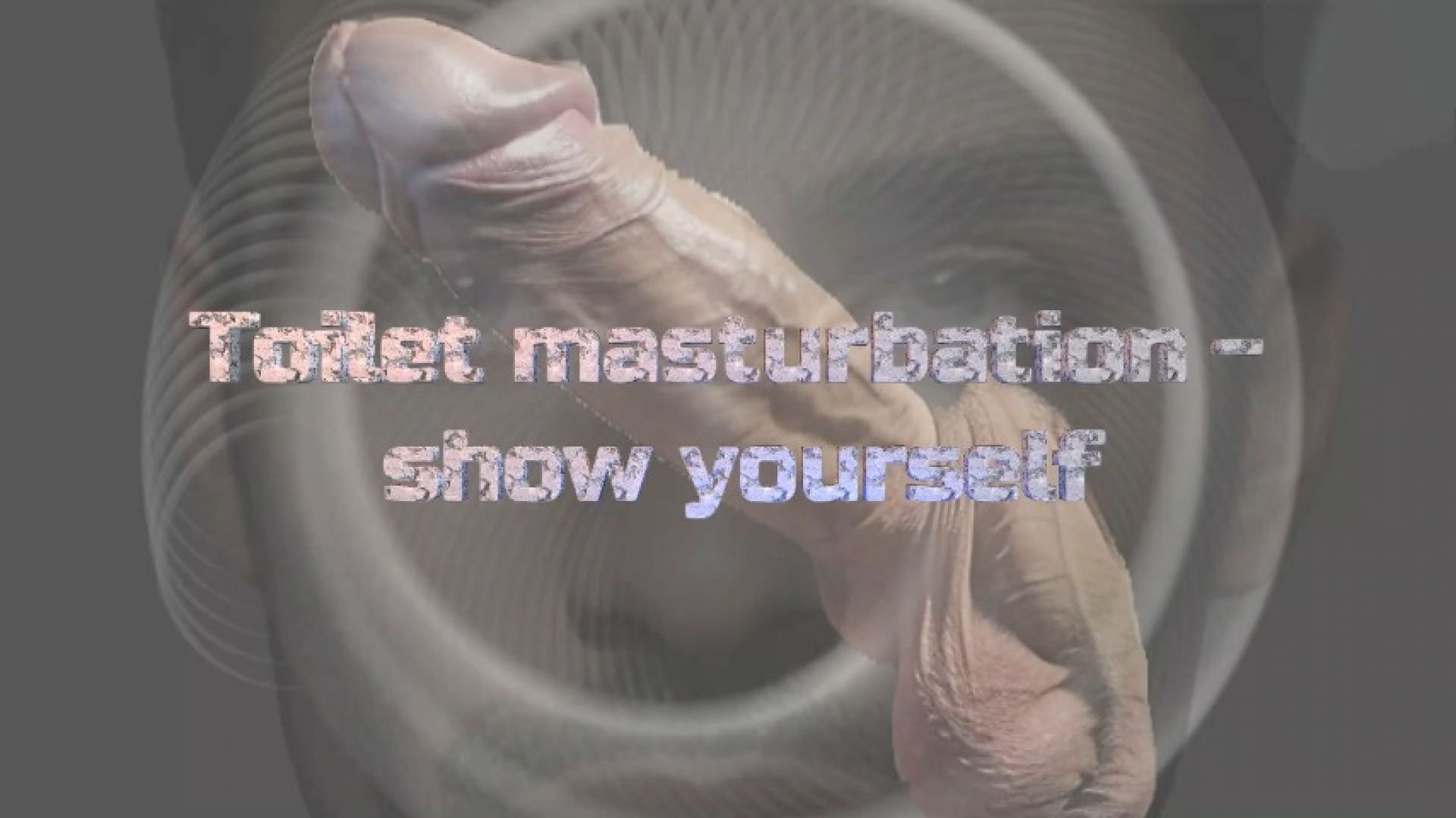 Toilet masturbation -  show yourself