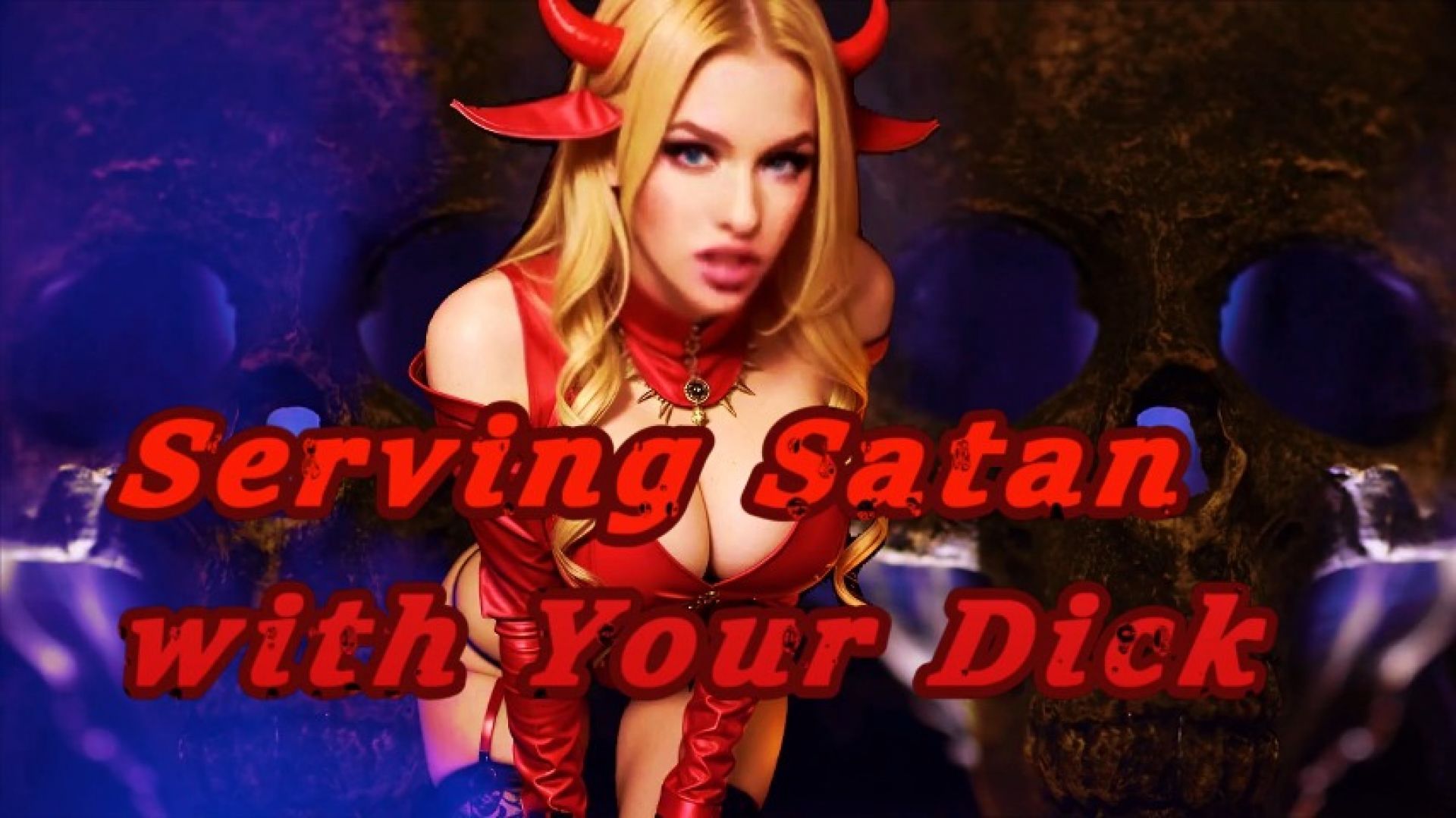 Blasphemy and Lust:  Serving the Dark Lord with Your Dick