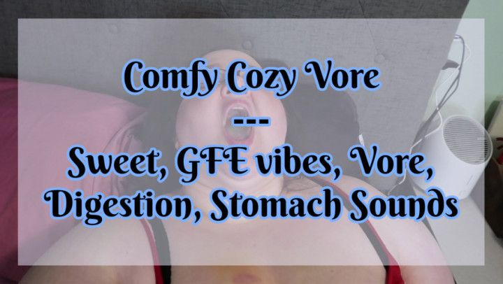 Comfy Cozy Vore