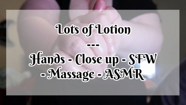 Lots of Lotion