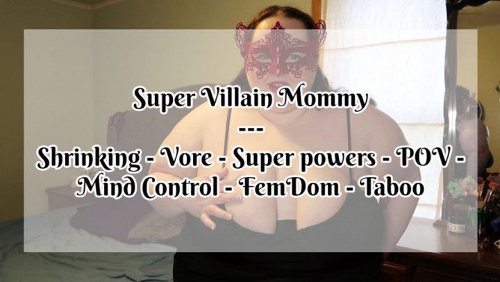 Super Villain Mommy