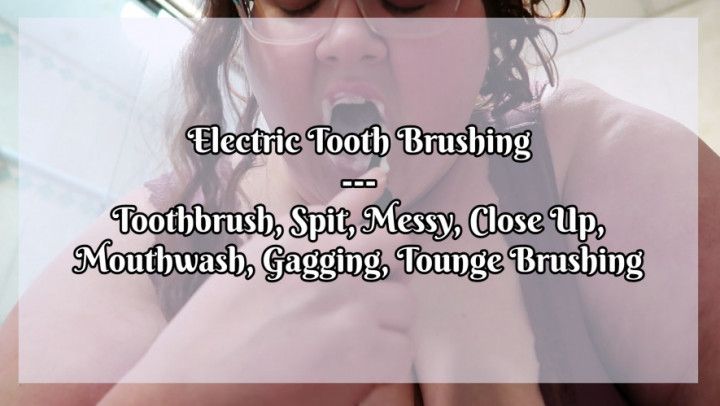 Electric Tooth Brushing