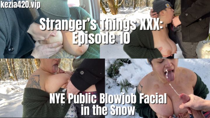 Strangers Things 10: NYE BJ Snow Facial