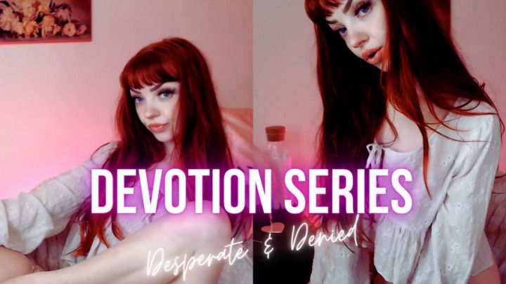 Devotion Series: Desperate &amp; Denied