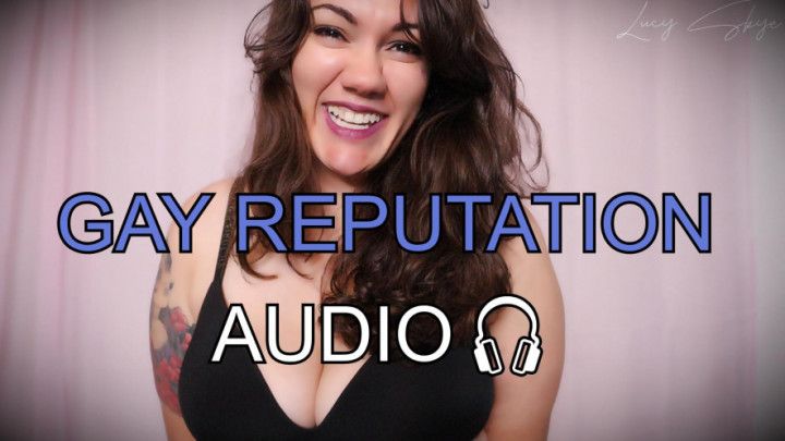 Gay Reputation audio
