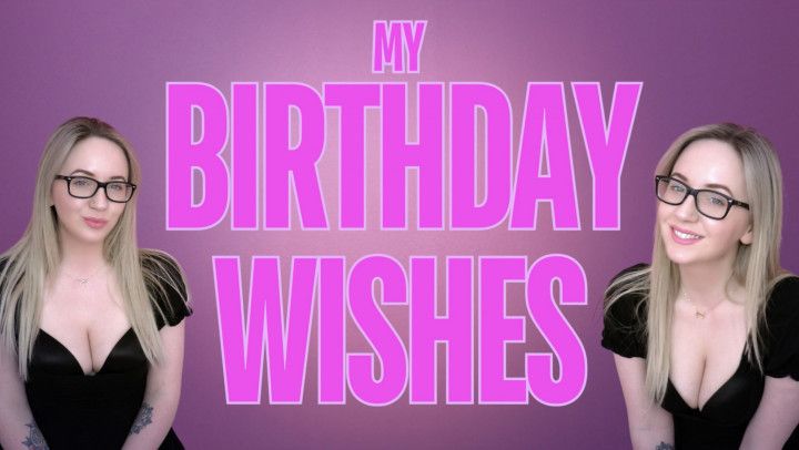 My Birthday Wishes - Required Clip