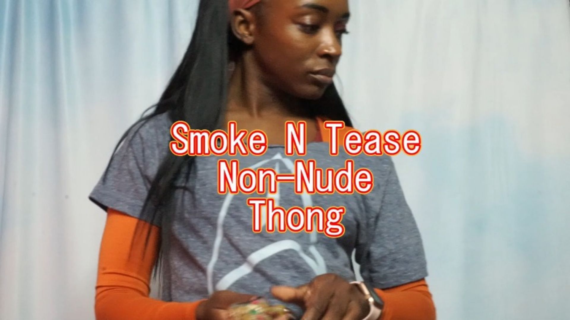 Smoke N Tease NON NUDE Thong