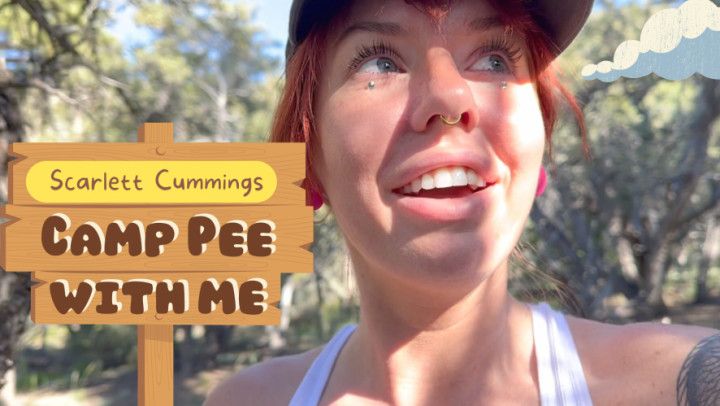 Camp Pee with Me Fetish Scarlett Cummings