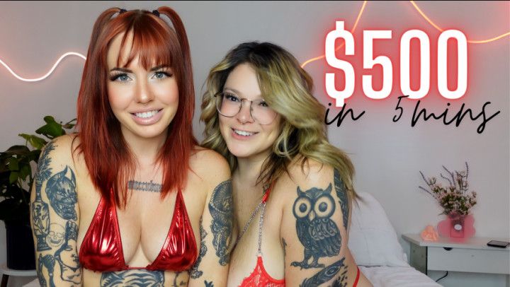 500 in 5 Minutes Findom Owns You Carter and Scarlett