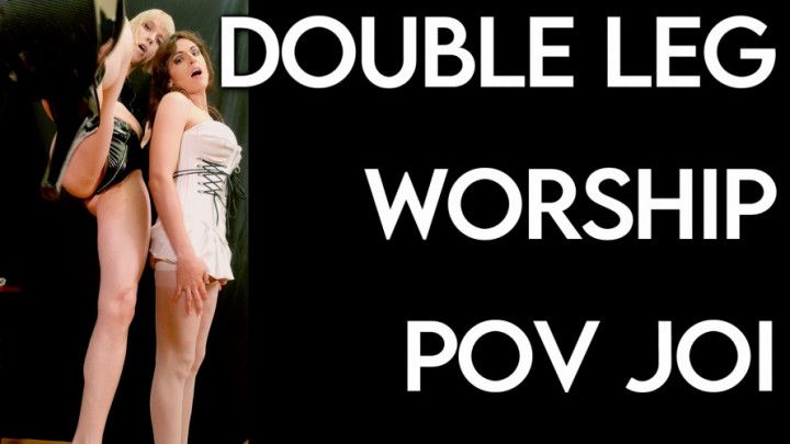 Double Domme Leg Worship with Bailey Love JOI POV