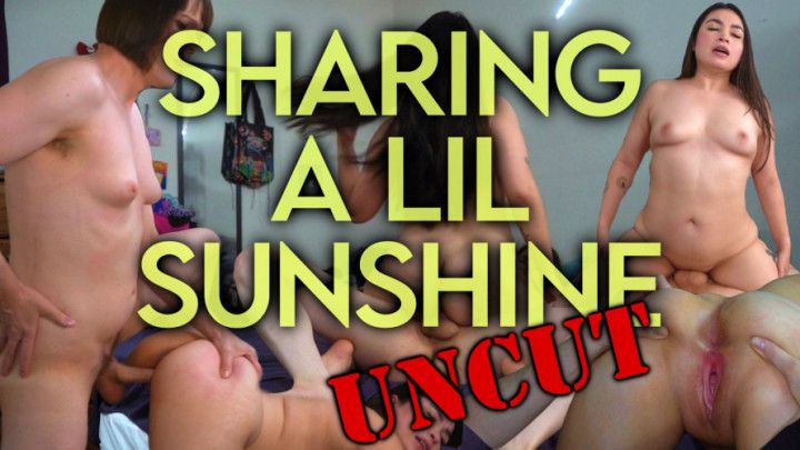 Sharing A Lil Sunshine: Uncut