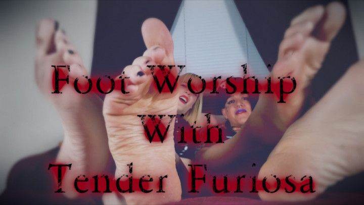 Foot Worship With Tender Furiosa