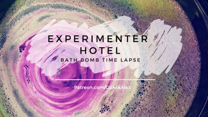 Experimenter Hotel - Bath Bomb Pt. 3