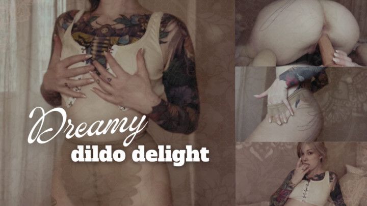 Dreamy Dildo Delight