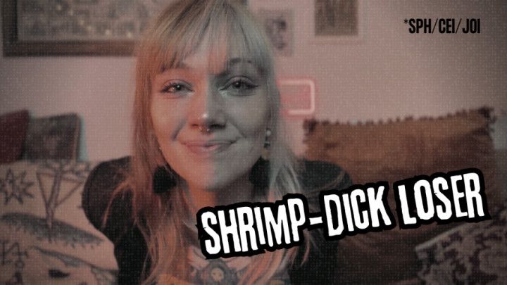 Shrimp Dick Loser - SPH