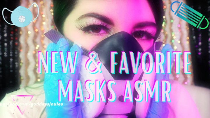 New and Favorite Masks ASMR